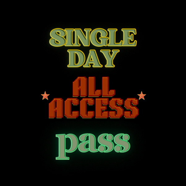 SINGLE DAY ALL ACCESS PASS ($55)